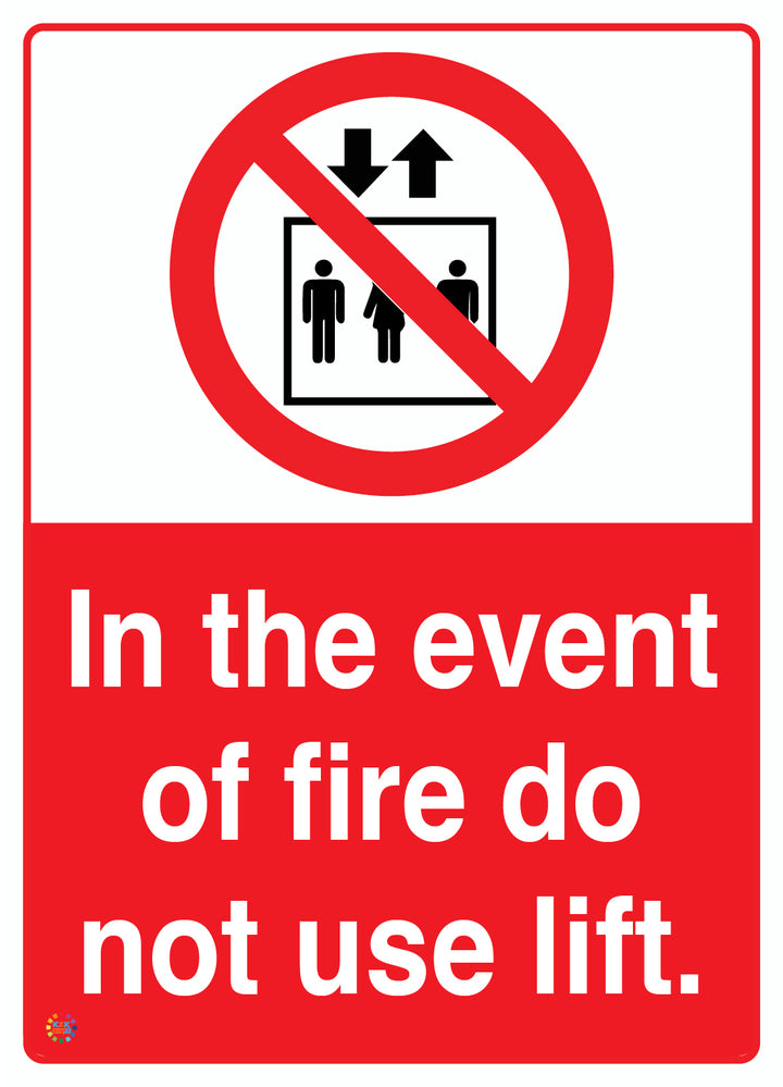 In The Event Of Fire Do Not Use Lift Sign