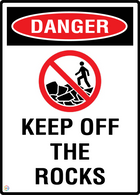 Danger Keep Off The Rocks