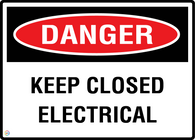 Danger Keep Closed Electrical