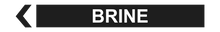Load image into Gallery viewer, Left Arrow Brine - Pipe Marker Labels