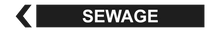 Load image into Gallery viewer, Left Arrow Sewage - Pipe Marker Labels
