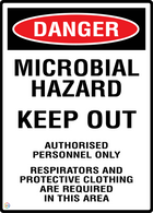 Danger Microbial Hazard Keep Out