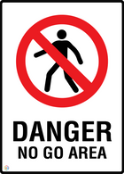 Danger No Go Area