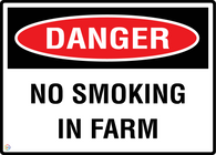 Danger No Smoking In Farm
