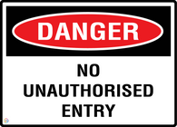 Danger No Unauthorised Entry