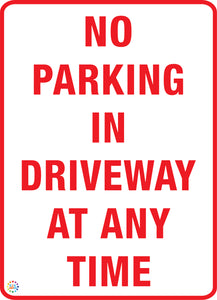 No Parking In Driveway at Any Time