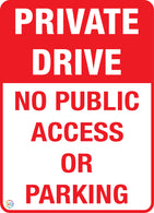 Private Drive - No Public Access or Parking Sign