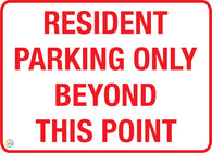 Resident Parking Only Beyond This Point Sign