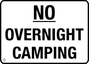 No Overnight Camping Sign