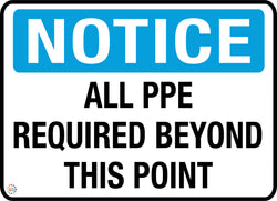 Notice All PPE Required Beyond This Point Sign