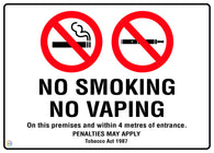 No Smoking No Vaping On This Premises And Within 4 Metres Of Entrance