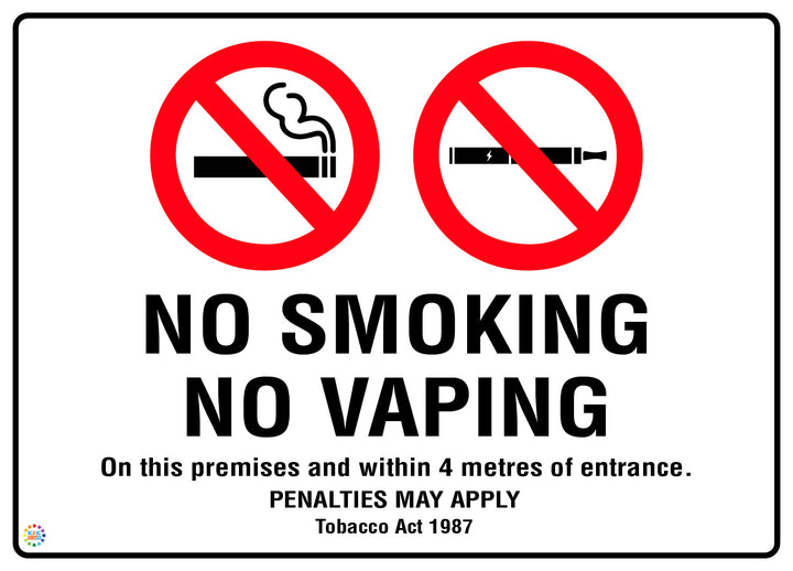 No Smoking No Vaping On This Premises And Within 4 Metres Of Entrance