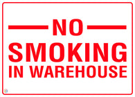 No Smoking In Warehouse Sign