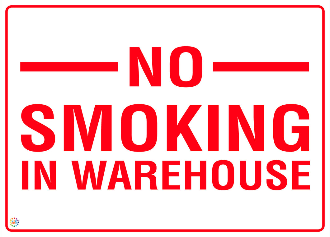 No Smoking In Warehouse Sign