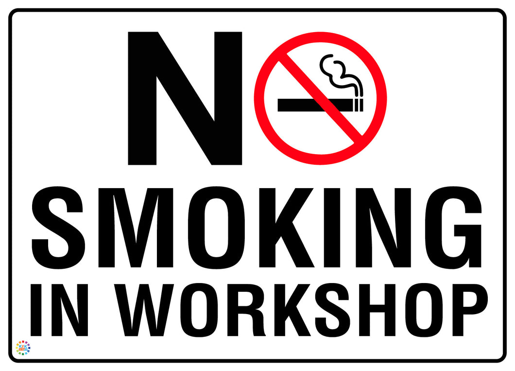 No Smoking In Workshop Sign