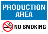 Production Area - No Smoking Sign