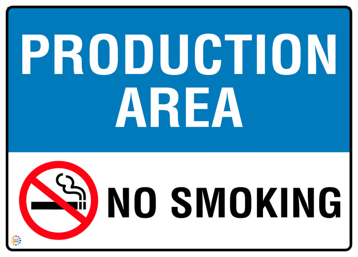 Production Area - No Smoking Sign