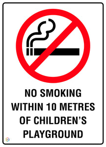 No Smoking Within 10 Metres Of Children's Playground Sign