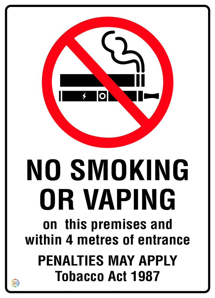 No Smoking No Vaping On This Premises And Within 4 Metres Of Entrance Sign