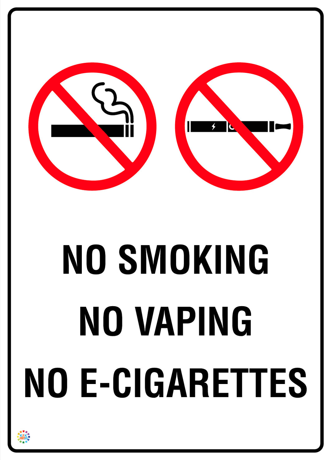No Smoking No Vaping No E-Cigarettes Sign