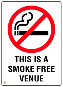 This Is A Smoke Free Venue Sign