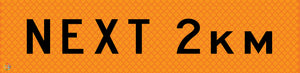 Next 2km - Multi Message Temporary Road Traffic Sign