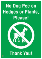 No Dog Pee On Hedges Or Plants Please! Thank You Sign