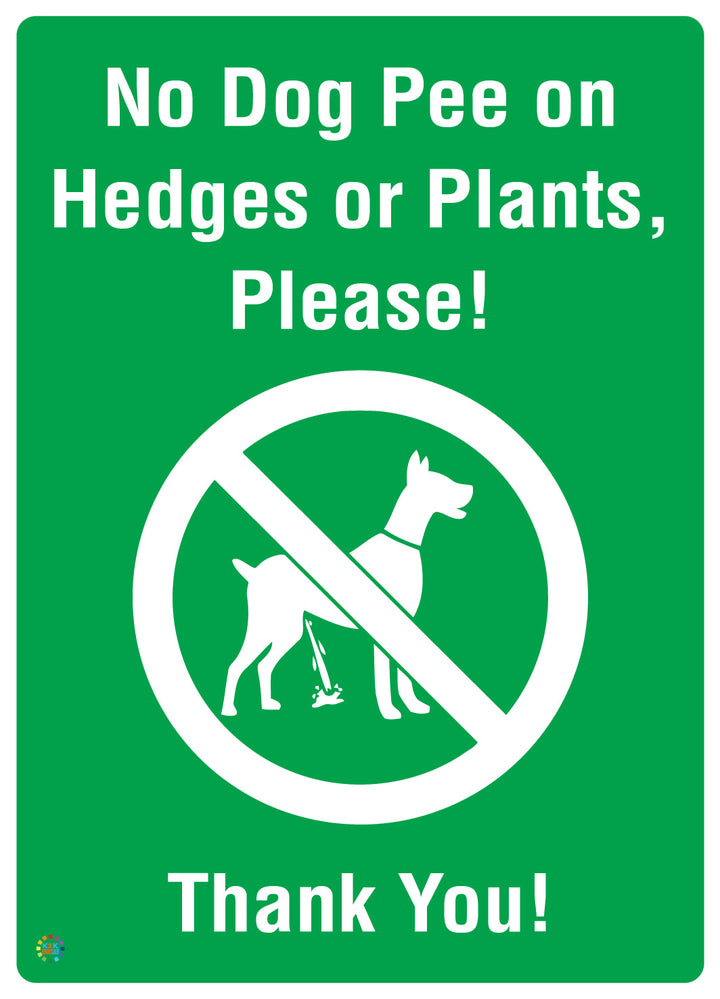 No Dog Pee On Hedges Or Plants Please! Thank You Sign