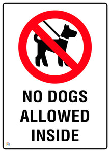 No Dogs Allowed Inside Sign