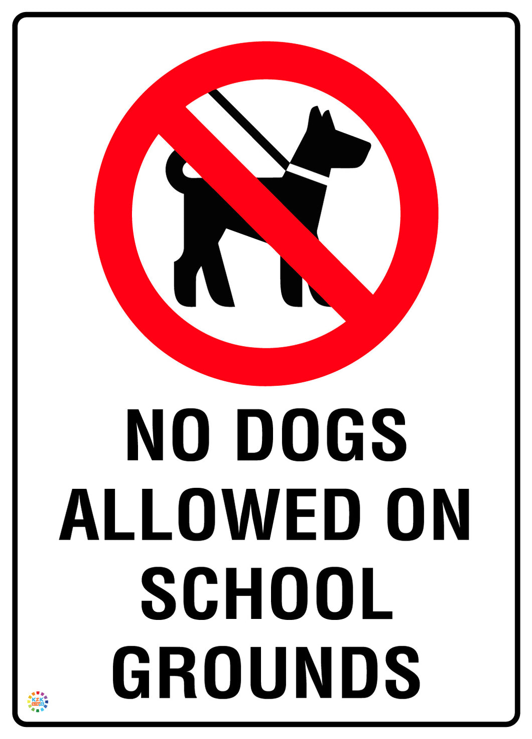 No Dogs Allowed On School Grounds Sign