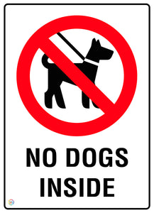 No Dogs Inside Sign