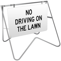 No Driving On The Lawn - Swing Stand & Sign
