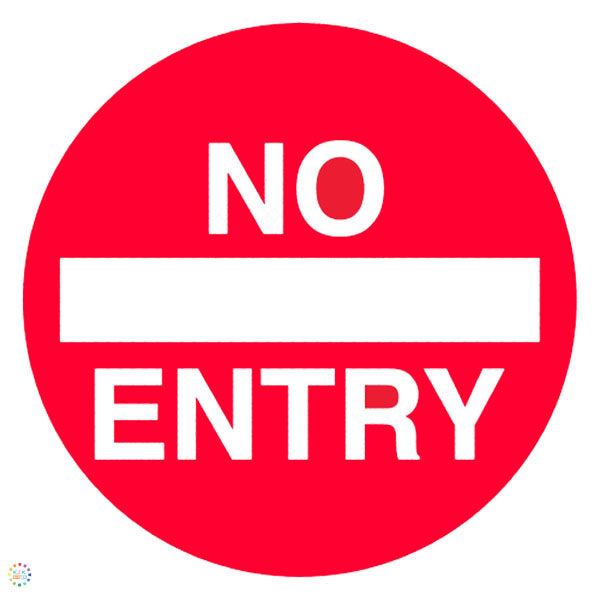 No Entry Sign | K2K Signs Australia
