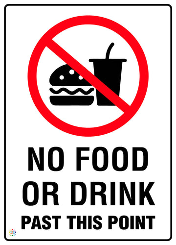 No Food Or Drink Past This Point Sign | Hygiene Restriction Signage ...