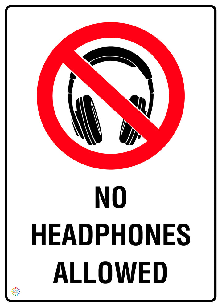 No Headphones Allowed Sign