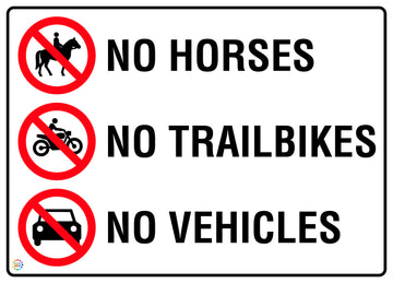 No Horses, Trailbikes Or No Vehicles Sign | K2K Signs Australia