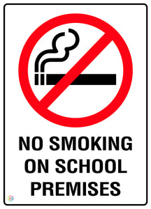 No Smoking On School Premises Sign