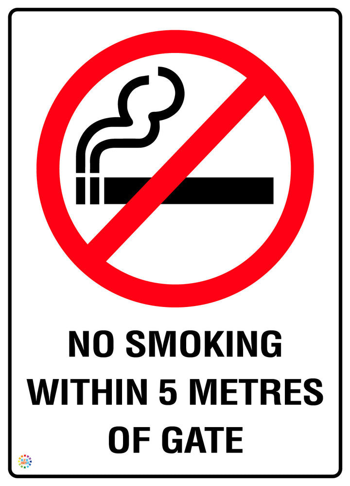 No Smoking Within 5 Metres Of Gate Sign