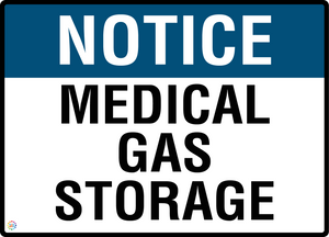 Notice - Medical Gas Storage Sign