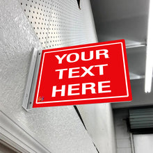 Load image into Gallery viewer, DOUBLE - SIDED OFF WALL CUSTOM TEXT SIGN
