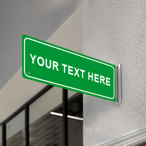DOUBLE - SIDED OFF WALL CUSTOM TEXT SIGN