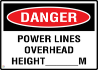 Danger Power Lines Overhead Height ____ M