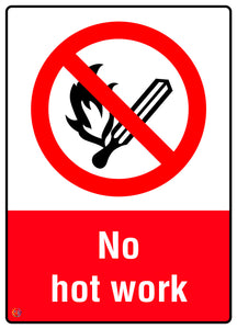 No Hot Work Sign