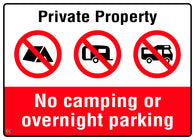 Private Property - No Camping Or Overnight Parking Sign