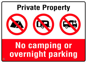 Private Property - No Camping Or Overnight Parking Sign
