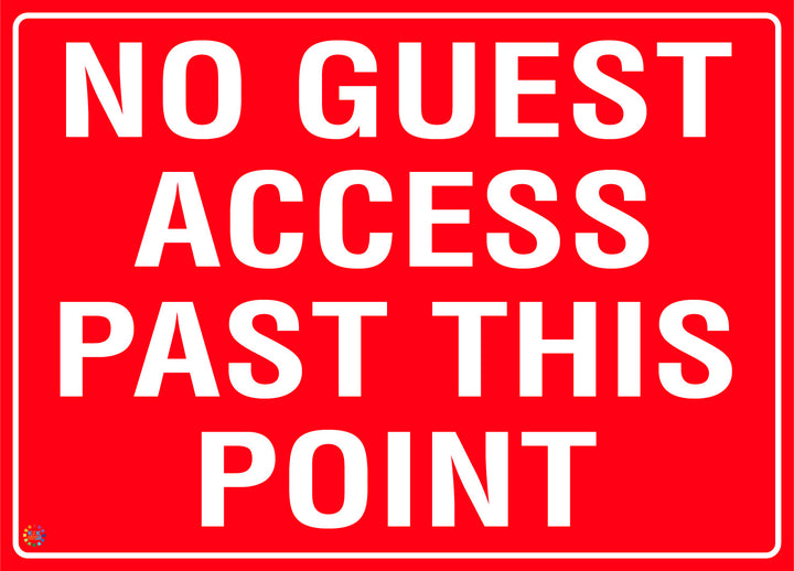 No Guest Access Path This Point Sign