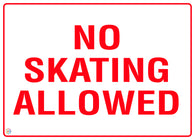 No Skating Allowed Sign
