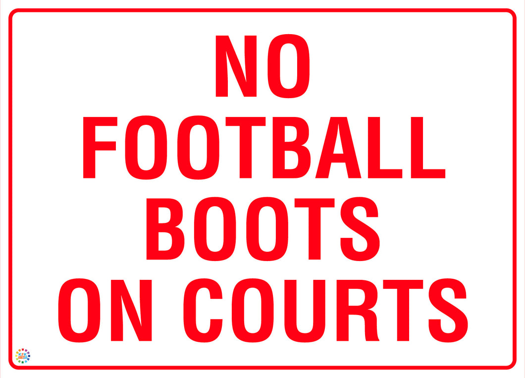 No Football Boots On Courts Sign