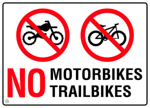 No Motorbikes No Trailbikes Sign