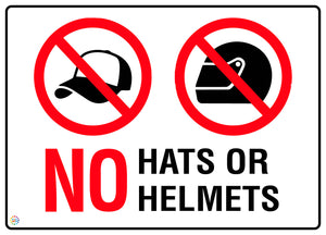 No Hats Or Helmets Sign